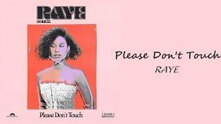 RAYE - Please Don't Touch (1 Hour)