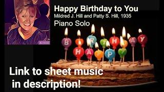 How to Play Happy Birthday to You Mildred J. Hill and Patty S. Hill 1935 #happybirthdaysong #piano