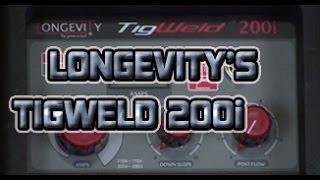 LONGEVITY TIGWELD 200i - 200 AMP DC TIG STICK WELDER REVIEW AND SETUP