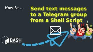 How to send a Telegram group message from a shell script