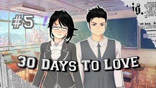 30 DAYS TO LOVE ~ #5 || Drama sakura school simulator