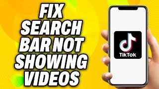 How To Fix Tiktok Search Bar Not Showing Videos (2024) - Quick Fix