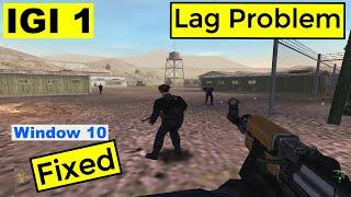 How to Fix - IGI 1 lag Problem  (Running with Lag)