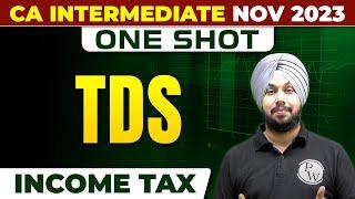 TDS Income Tax | CA Inter Nov 2023 | One Shot | CA Jasmeet Singh | CA Intermediate by PW