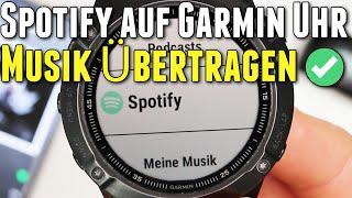 Spotify Musik offline auf Garmin Smartwatch hören: Musik auf Garmin Uhr übertragen