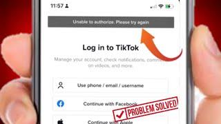 How To Fix Unable To Authorize On TikTok | TikTok Unable To Authorize Please Try Again