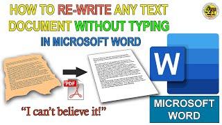 HOW TO RE-WRITE TEXT DOCUMENT WITHOUT TYPING | MICROSOFT WORD DOCUMENT