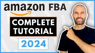 How To Sell On Amazon FBA in 2024 for beginners | Complete Step By Step Tutorial!