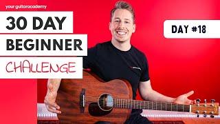 30 Day Beginner Challenge [Day 18] Guitar Lessons For Beginners