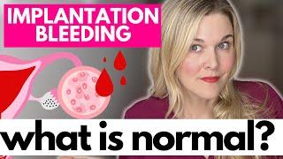 What is Implantation Bleeding? Is Implantation Bleeding Normal?