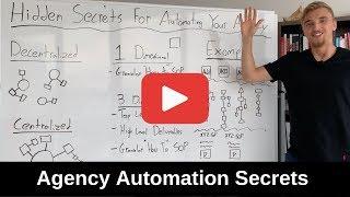 Hidden Secrets For Automating Your Agency