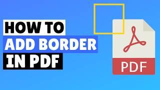 How to Add Border in PDF File