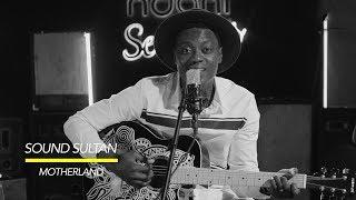 Sound Sultan Performs His Classic 'Motherland' on NdaniSessions