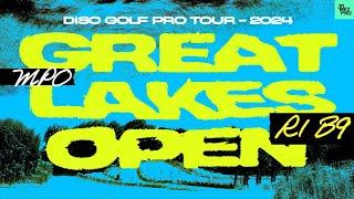 2024 Discraft Great Lakes Open | MPO R1B9 | Lizotte, McBeth, Robinson, Barela | Jomez Disc Golf