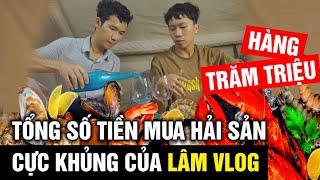 Lâm Vlog Dùng Vài Trăm Triệu Chỉ Để Mua Hải Sản - Quá Khủng Khiếp!