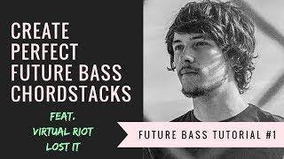 PERFECT CHORDSTACKS | Future Bass Tutorial #1