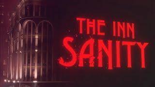 ПОКА ЧТО ЛУЧШИЙ ХОРРОР - THE INN-SANITY