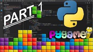 How to make a Tetris game in Python using Pygame Part 1