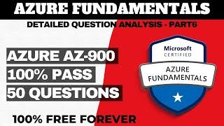 MICROSOFT AZURE FUNDAMENTALS (AZ 900) Exam Practice Questions - ANALYSIS P6