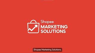 Scale your e-commerce business with Shopee Marketing Solutions