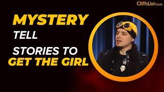 Mystery - Tell Stories To Get The Girl