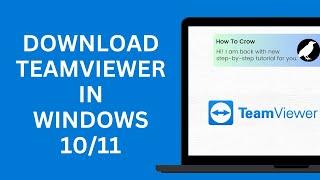 How to Download TeamViewer in Windows 11/10 (2024) | Download TeamViewer in Laptop/PC