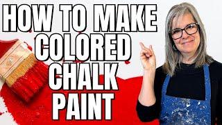 DIY Colored Chalk Paint Recipe / Easy and Affordable | Beginner's Guide