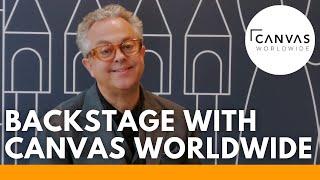 Backstage with Canvas Worldwide || Interviewed by Captiv8