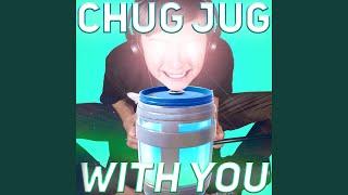 Chug Jug With You (Number One Victory Royale)