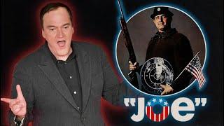 Quentin Tarantino on Joe