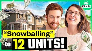 “Snowballing” to 12 Rentals in 4 Years & Leaving Their 6-Figure Jobs