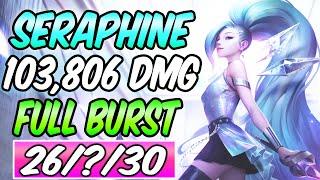 103,806 DMG CLEAN FULL BURST 1014 AP SERAPHINE MID K/DA | New Build & Runes S11 | League of Legends