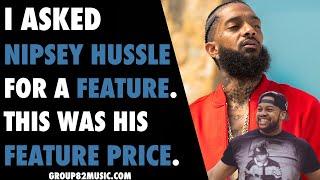 I asked Nipsey Hussle For A Feature. This was his Price...