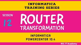 Router Transformation in Informatica