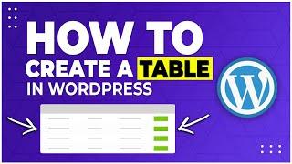 How To Add Tables In Wordpress Post/Page - Create & Manage Tables Tutorial