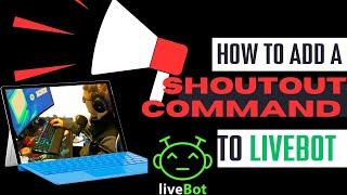 How to SETUP a "SHOUTOUT" Command on LIVEBOT for KICK Streaming