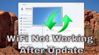 WiFi Does Not Work After Installing Windows Update or Feature Upgrade [Solution]