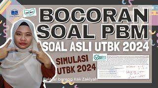 PEMAHAMAN BACAAN DAN MENULIS (PBM) SOAL ASLI UTBK 2024