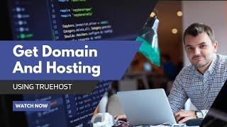 How To Get Domain And Hosting || Using TrueHost 2024