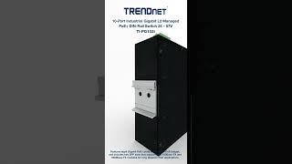 TRENDnet 10-Port Industrial Gigabit L2 Managed PoE+ DIN-Rail Switch 24 – 57V - TI-PG102i