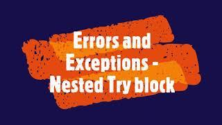 PYTHON - Errors and Exceptions - Nested Try block #viral #videos #viralvideo #errorhandling #error