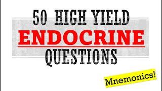 50 High Yield Endocrine Questions | Mnemonics And Proven Ways To Memorize For Your Exam!