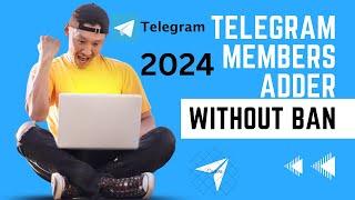 New SOFTWARE TELEGRAM MEMBERS ADDER 2024