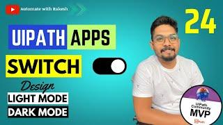 UiPath Apps Switch | What is the Use of Switch in UiPath Apps?