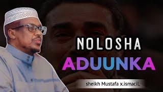 Nolosha dhabta aduunka | sheikh Mustafa Hajji | muxadaro cusub 2025 |