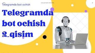 2_QSIM TELEGRAMDA KNOPKALI BOT OCHISH  2021| ТЕЛЕГРАМДА БОТ ОЧИШ 2021