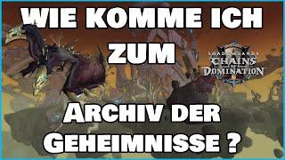 Wie komme ich zum Archiv der Geheimnisse ? | Korthia Patch 9.1