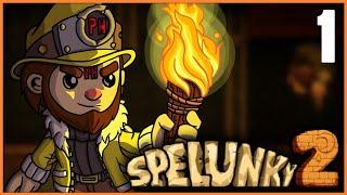 SPELUNKY 2 STEAM RELEASE! || Spelunky 2 Let's Play - Episode 1