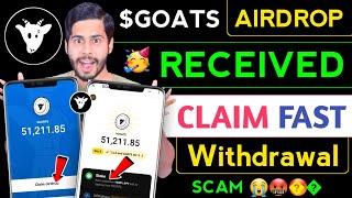 GOATS Airdrop Claim  goats new update, goats token, goats airdrop withdrawal, goats token price