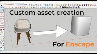 Create custom asset for Enscape in Sketchup